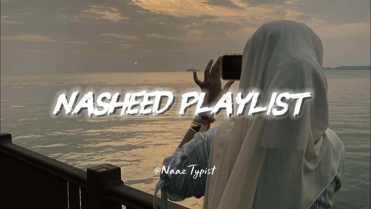 Best Islamic Nasheed Collection 2026 | No Music | Soul Healing 🎧🕊️ | Naaz Typist 🌸