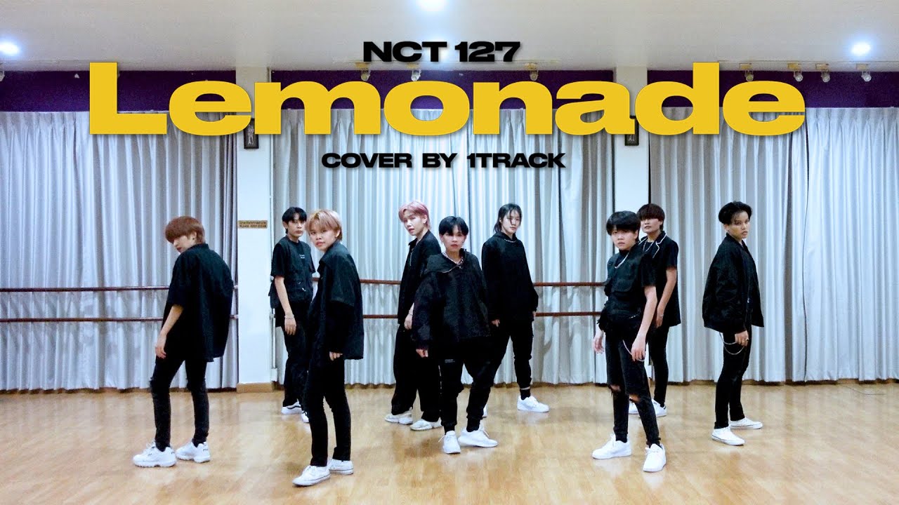 NCT 127 엔시티 127 'Lemonade' Dance Cover by 1TRACK (Thailand)