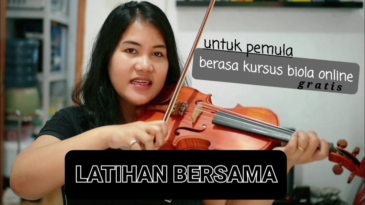 LATIHAN BERSAMA : MENGGESEK BIOLA UNTUK PEMULA