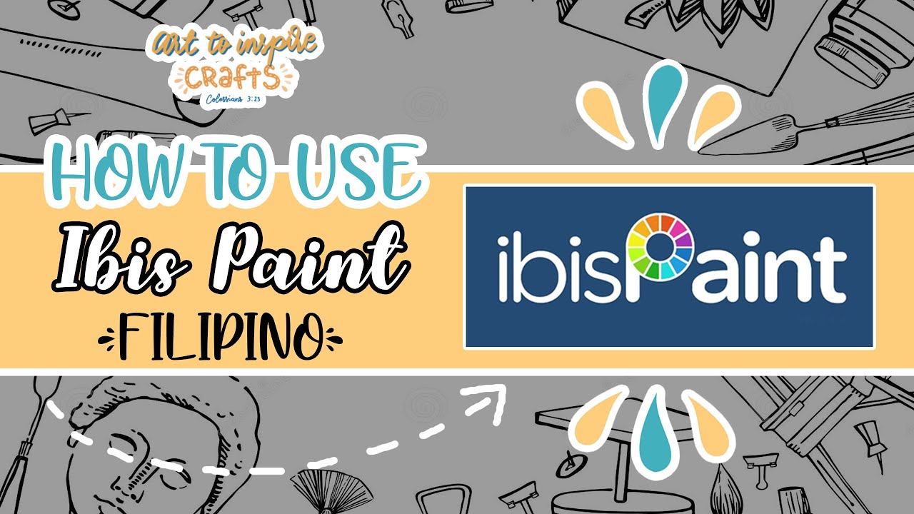 HOW TO USE IBIS PAINT X | Basic Tutorial | TAGALOG