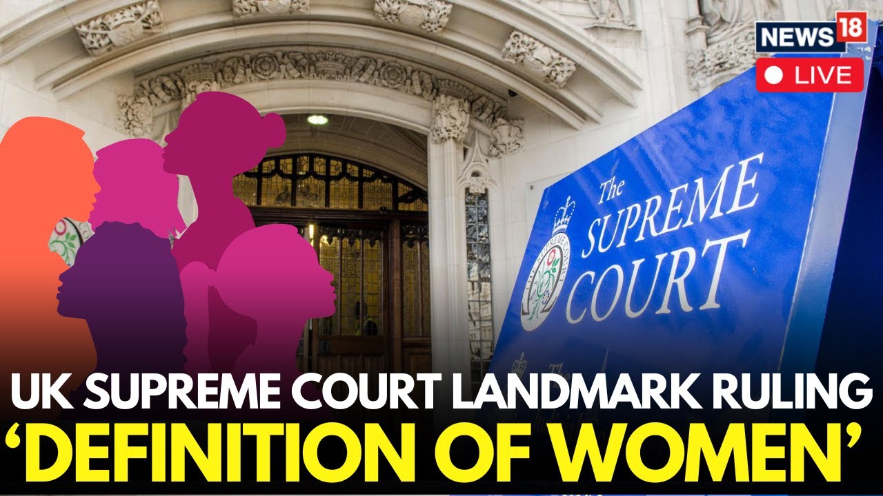 LIV | 'Definition Of A Woman': UK Supreme Court To Rule On Landmark Challenge | Scotland | N18G