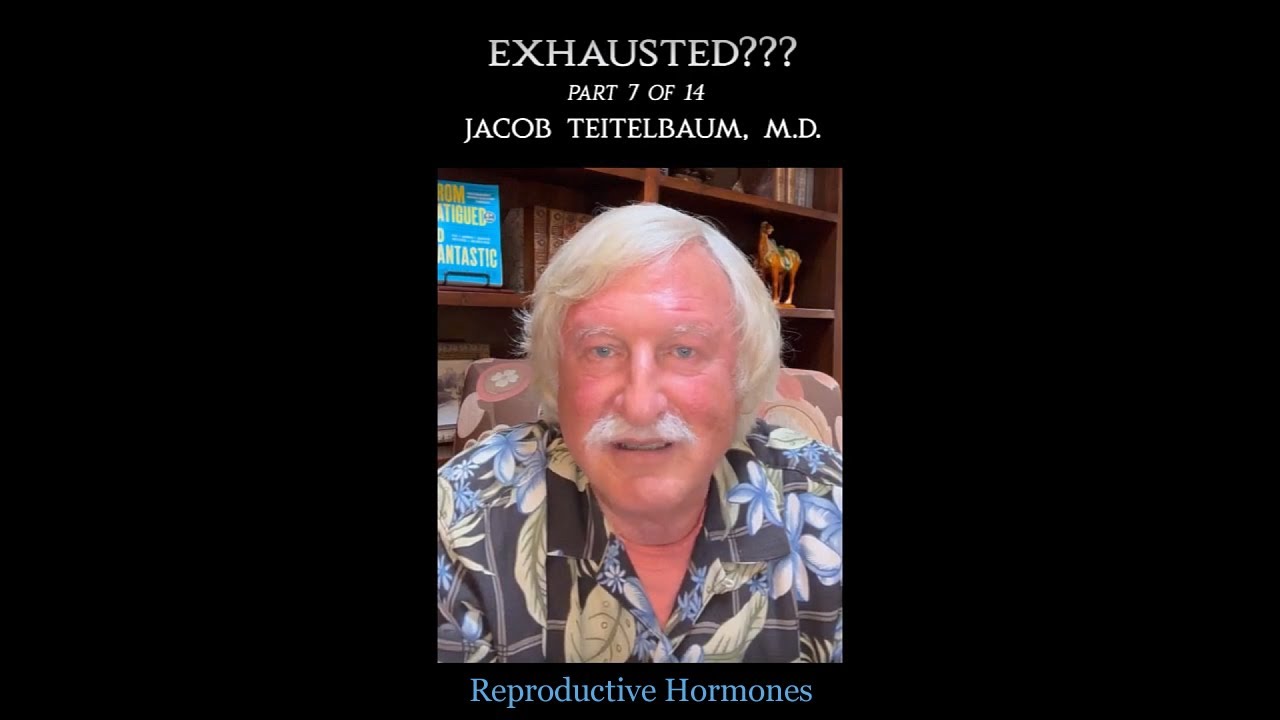 Exhaustion and Reproductive Hormones | Exhausted? (Part 7)