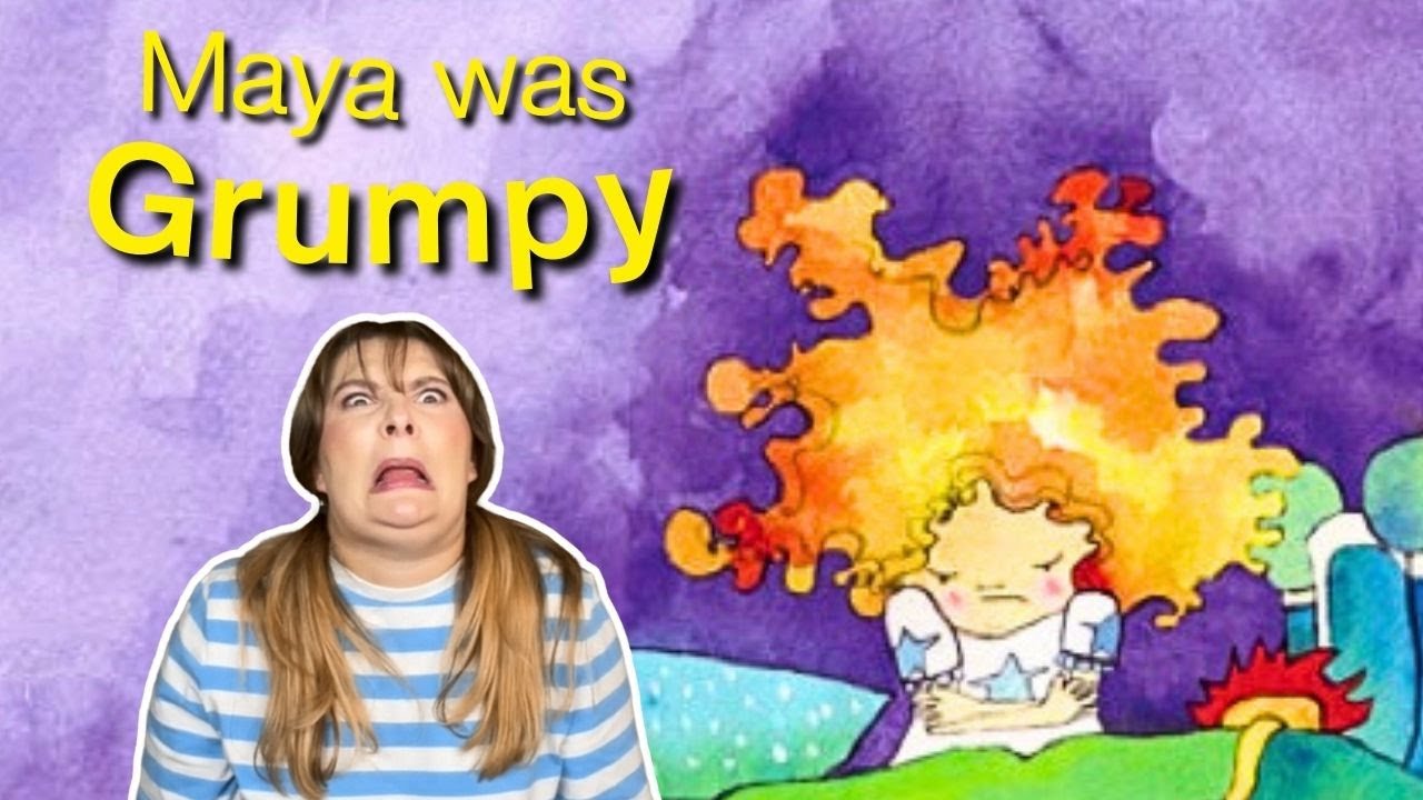 MAYA WAS GRUMPY Read Aloud With Jukie Davie!
