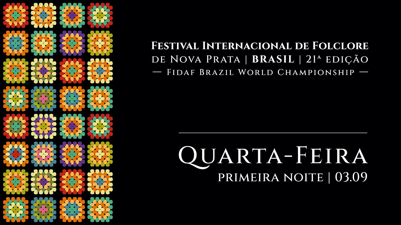Festival Internacional de Folclore de Nova Prata | 21ª Edição | 2025 | Quarta-Feira | 1ª Noite
