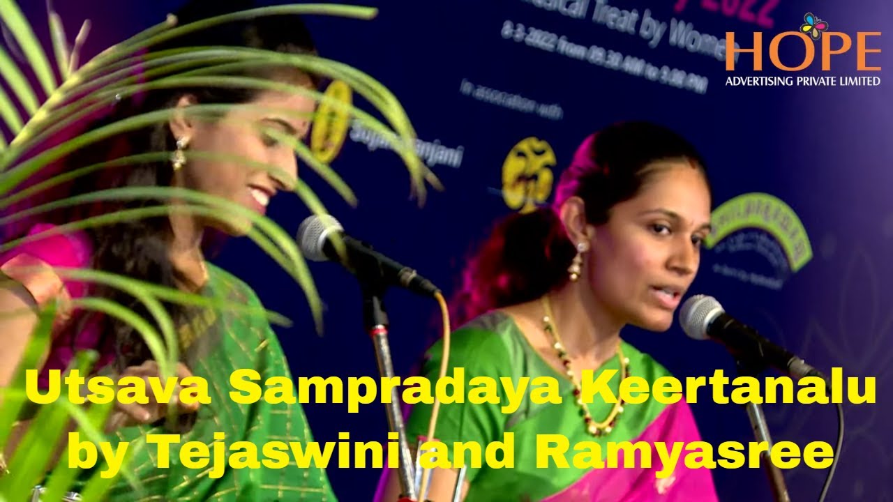 Utsava Sampradaya Keertanalu by Smt Tejaswini and Smt Ramyasree | HOPEAD | A Musical Treat by Women