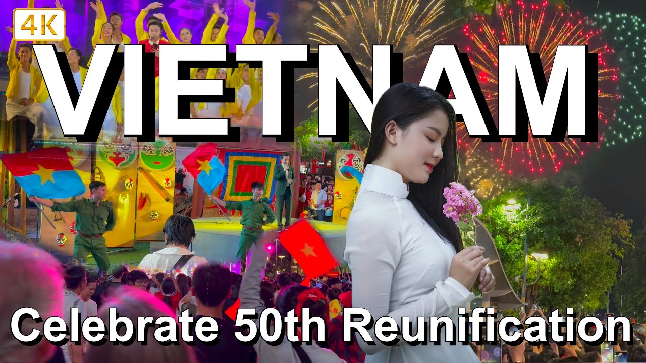 Vietnam 50th Reunification Day 🇻🇳 Vietnam War  50 years celebration in Saigon - Travel Vietnam 4K