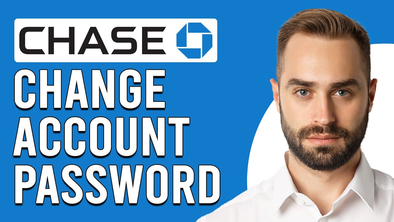 How To Change Your Chase Account Password (How To Update Your Chase Account Password)