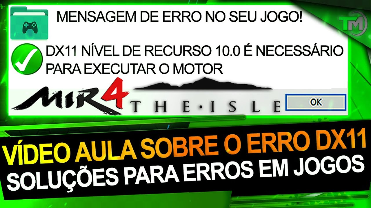 Como Resolver o ERRO DX11 Feature Level 10.0 is required to run the engine em JOGOS (2025)