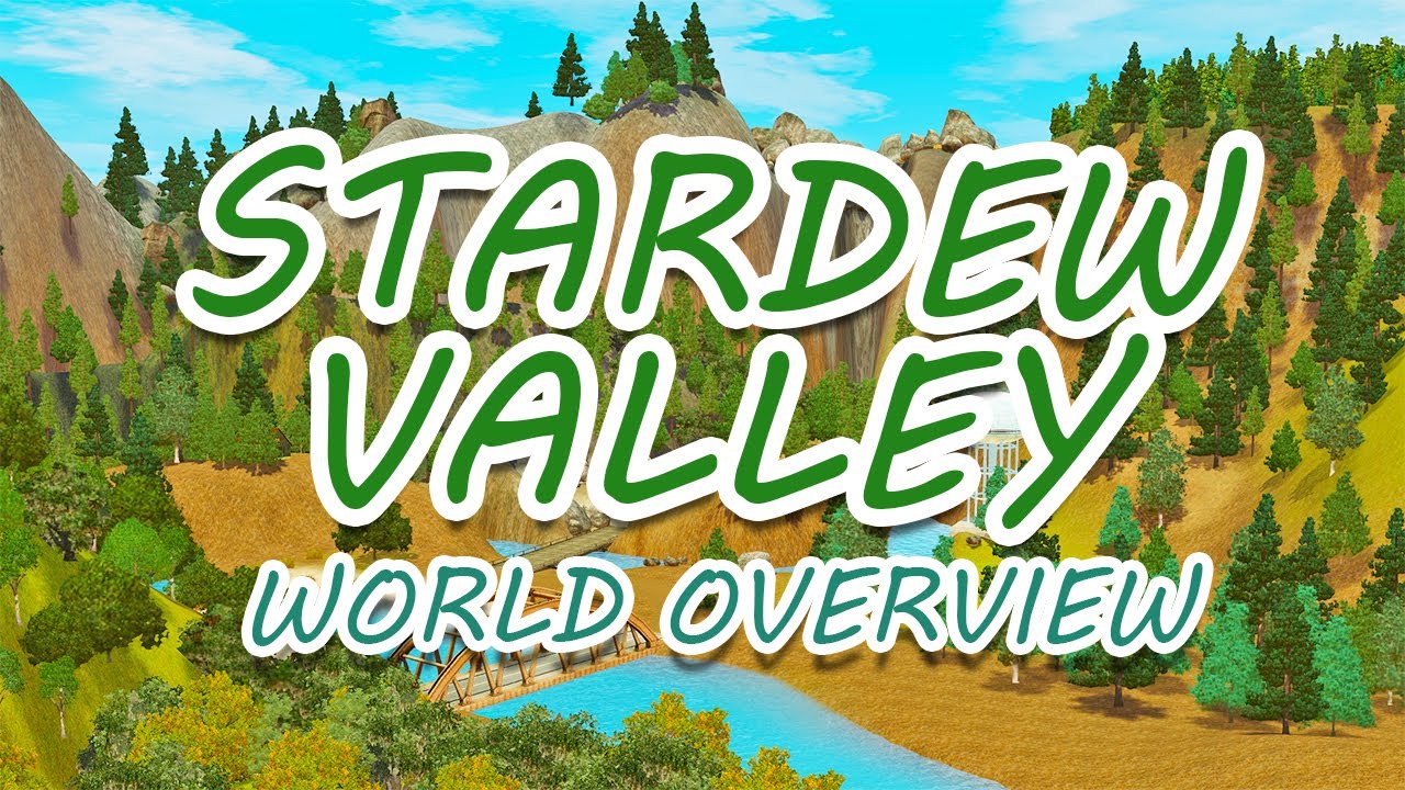FARMING WORLD! Stardew Valley The Sims 3 World Overview