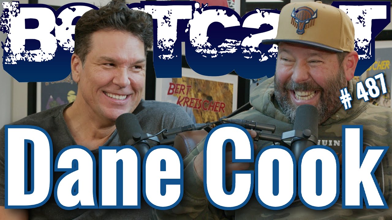 Bertcast # 487 - Dane Cook & ME