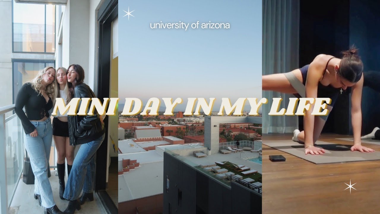 DAY IN MY LIFE 💌 @ the university of arizona