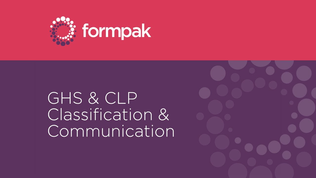 GHS & CLP Classification & Communication - Formpak Software