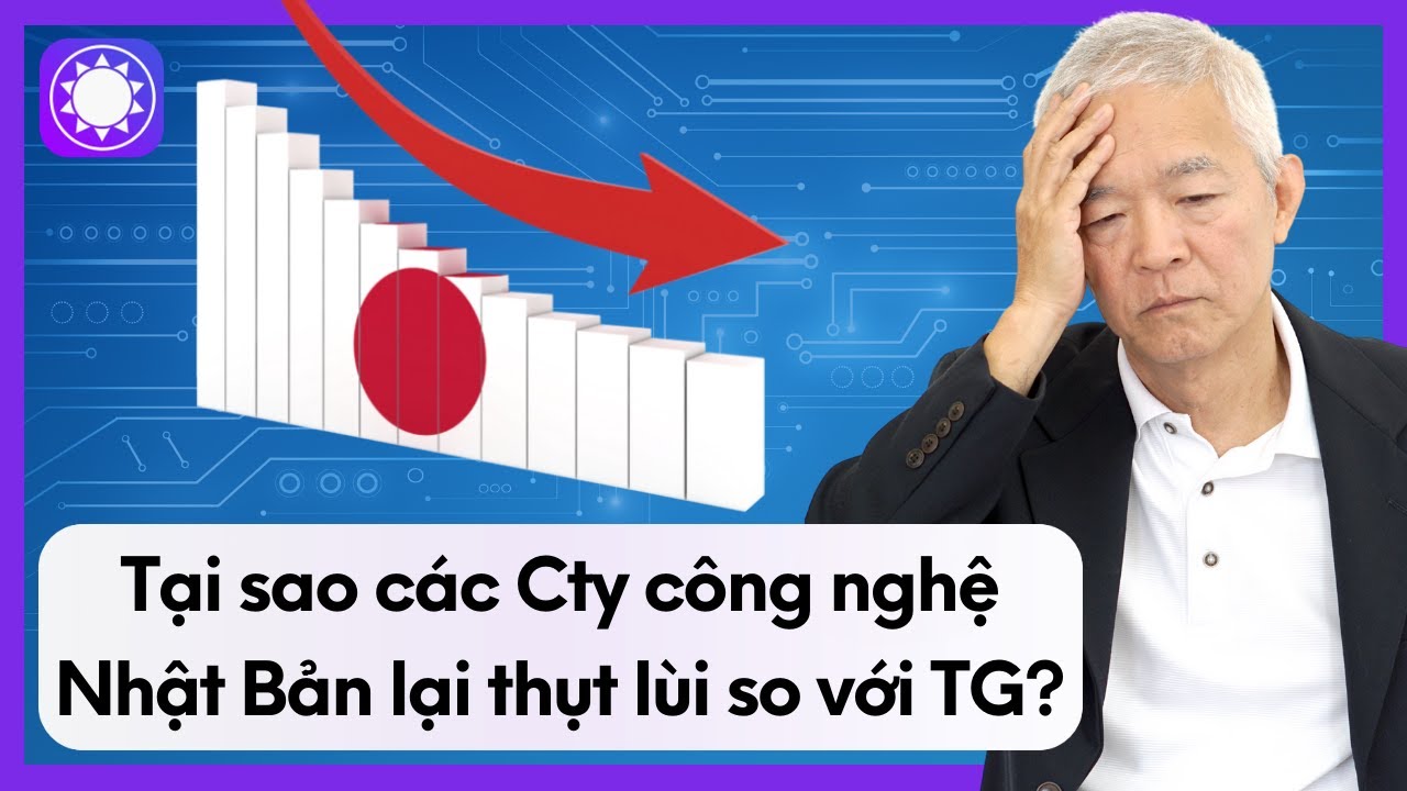 Tại Sao Các Công Ty Công Nghệ Nhật Bản Lại Thụt Lùi So Với Thế Giới?