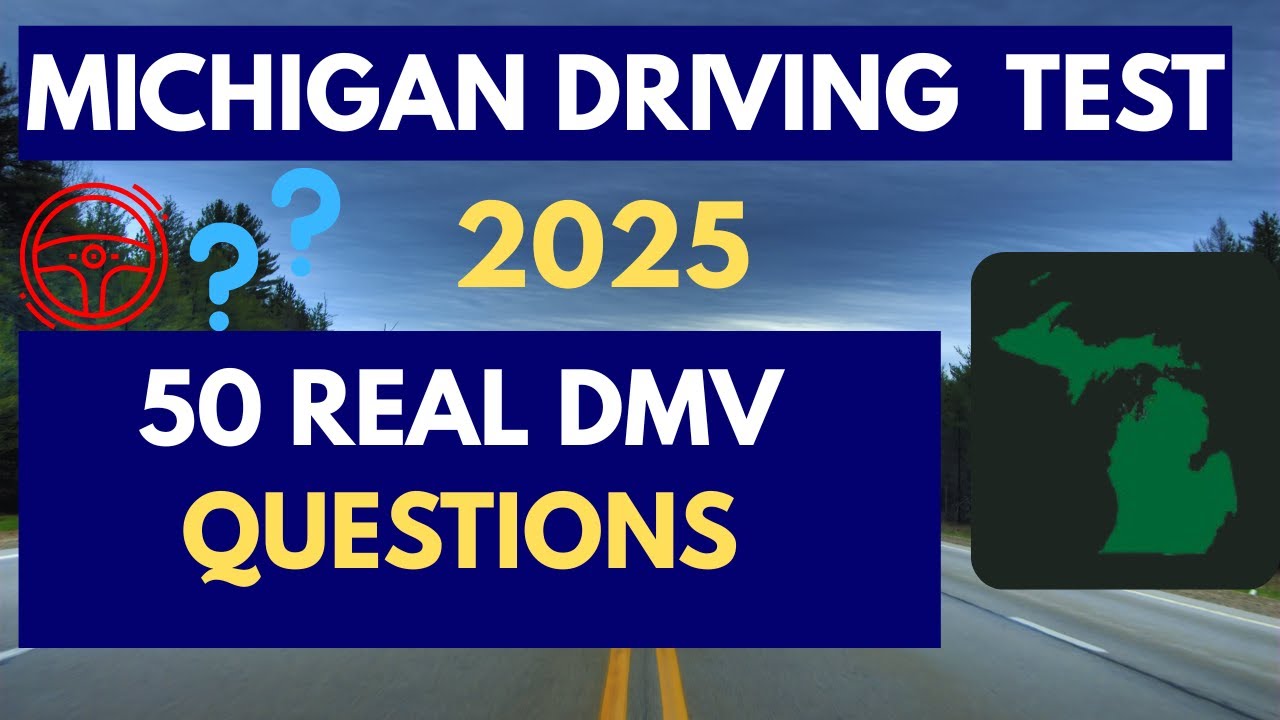 Michigan Driving License Test 2025 &ndash; 50 Must-Know Questions with Answers