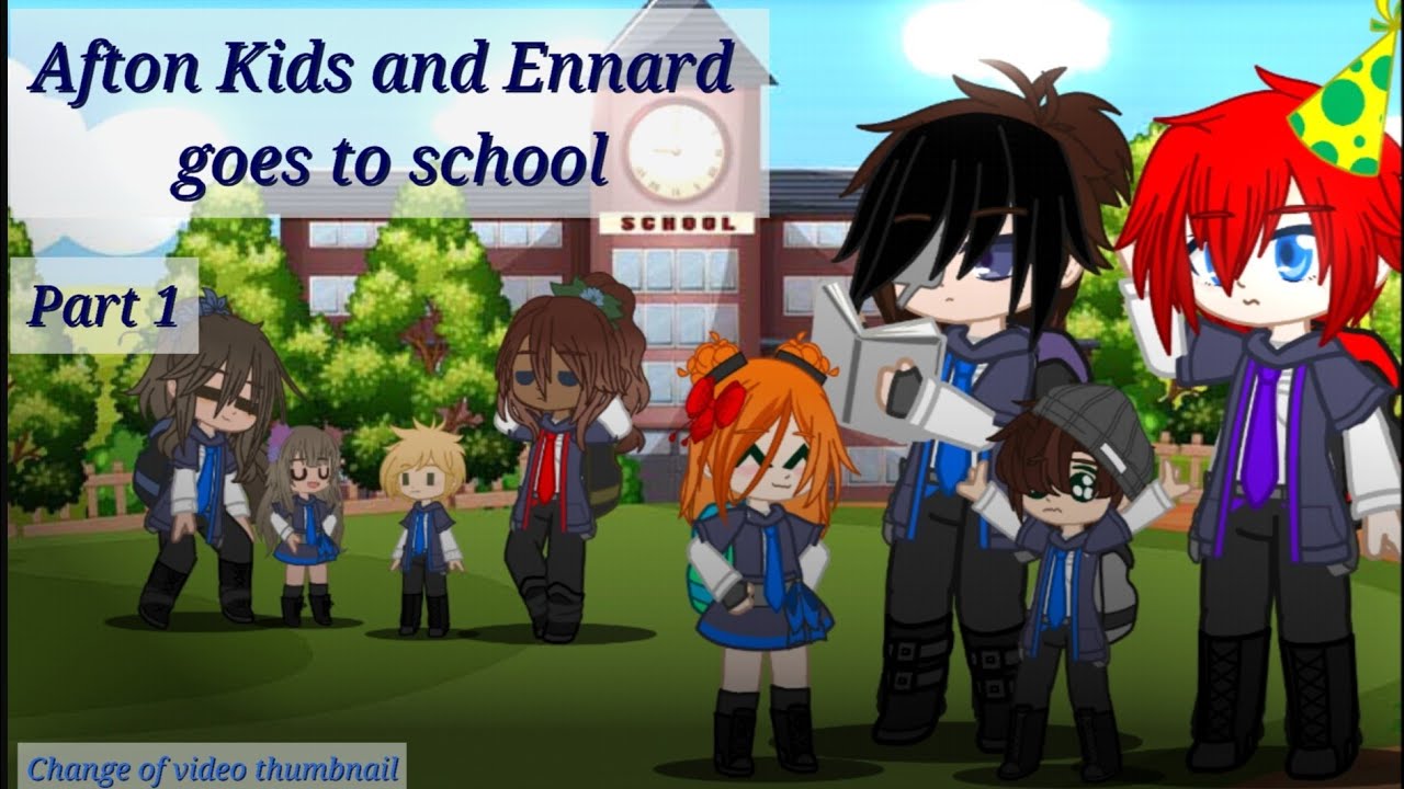 Afton Kids and Ennard goes to school || Part 1/2 || Gacha FNAF