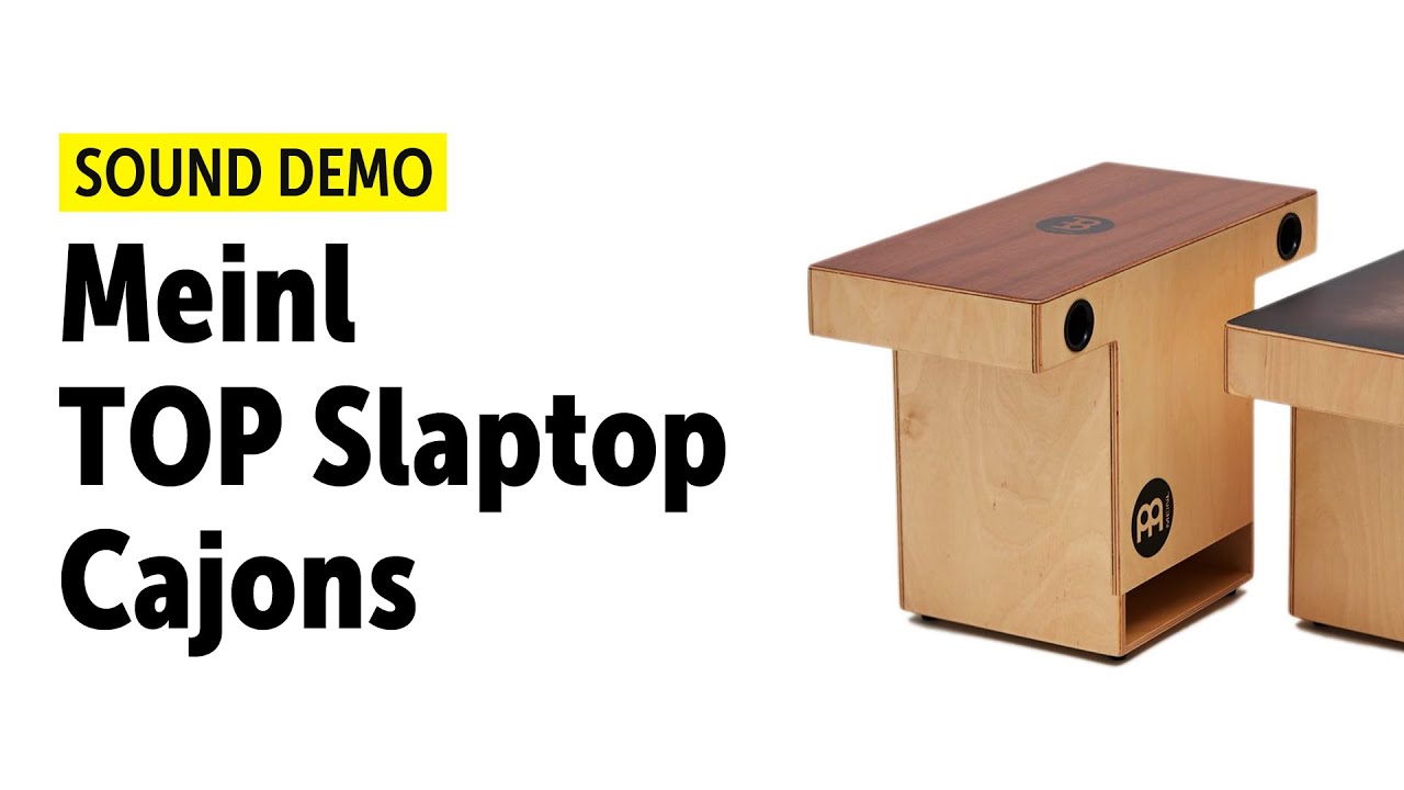 Meinl | TOP Slaptop Cajons | Sound Demo