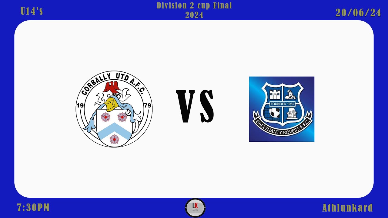 Corbally United Vs Ballynanty Rovers U14 Division 2 Cup Final  2024 Highlights