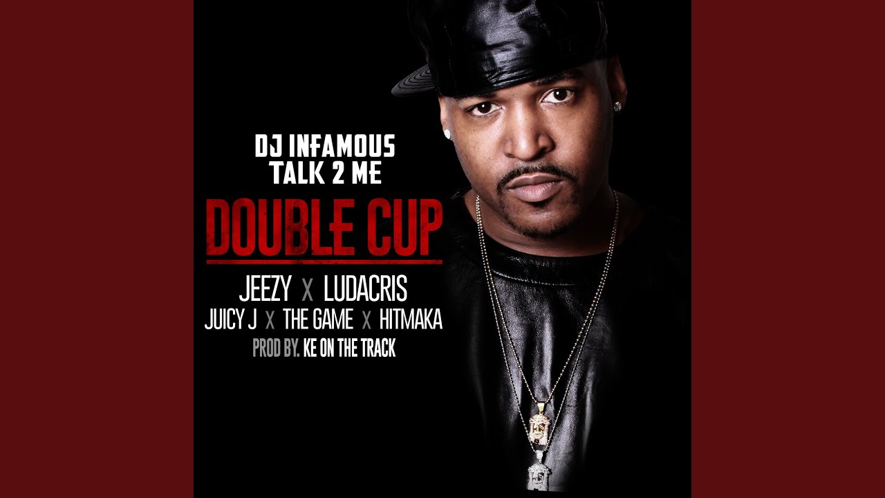 Double Cup (feat. Jeezy, Ludacris, Juicy J, The Game and Hitmaka)