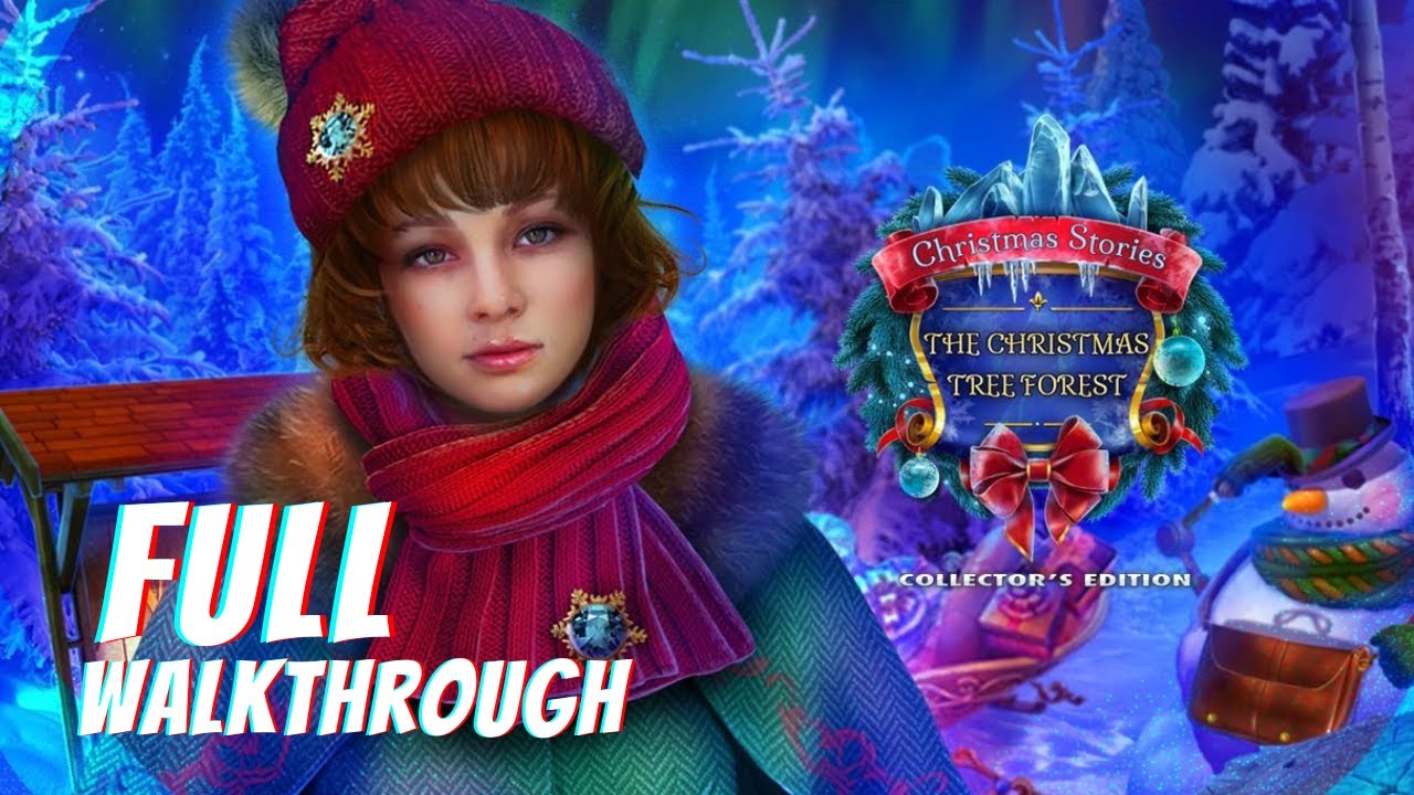 Christmas Stories 9: The Christmas Tree Forest Full Walkthrough