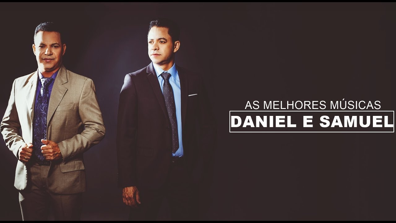 As Melhores Músicas - Daniel e Samuel