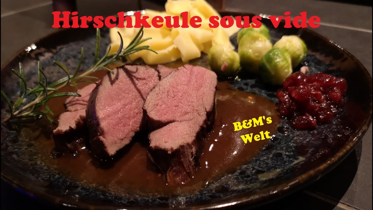Hirschkeule sous vide