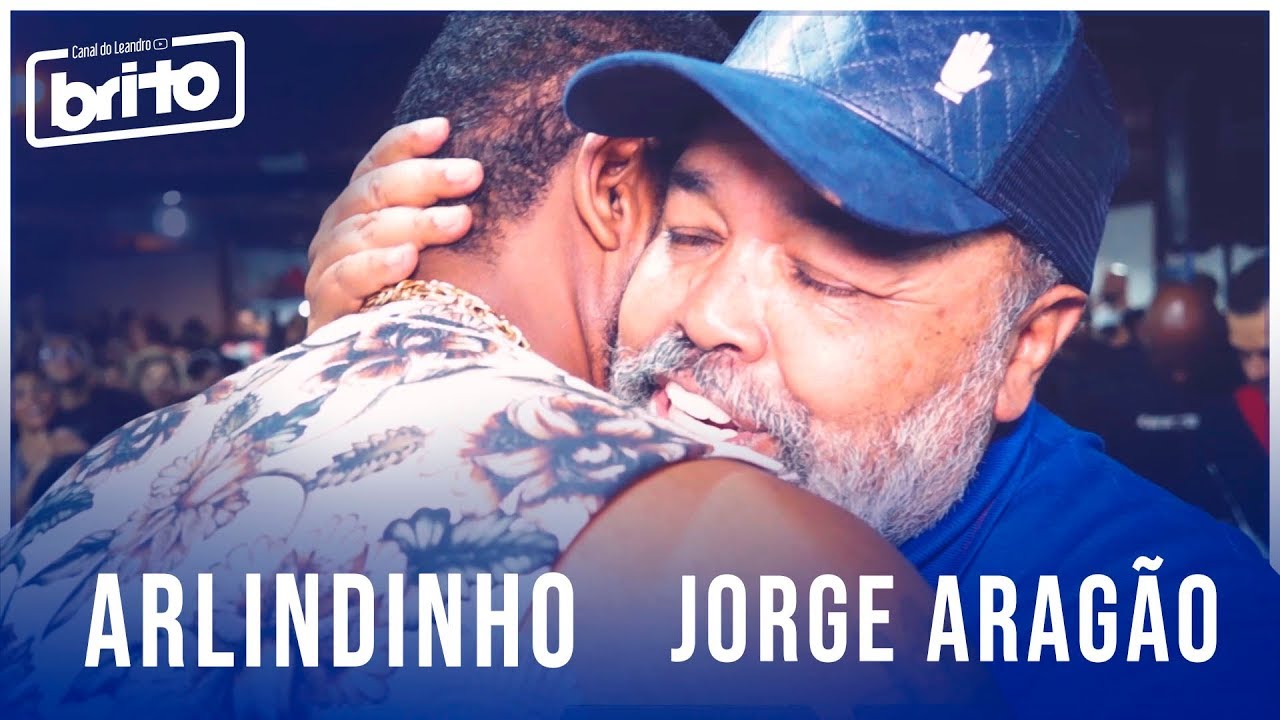 ARLINDINHO convida JORGE ARAGÃO | Roda de samba