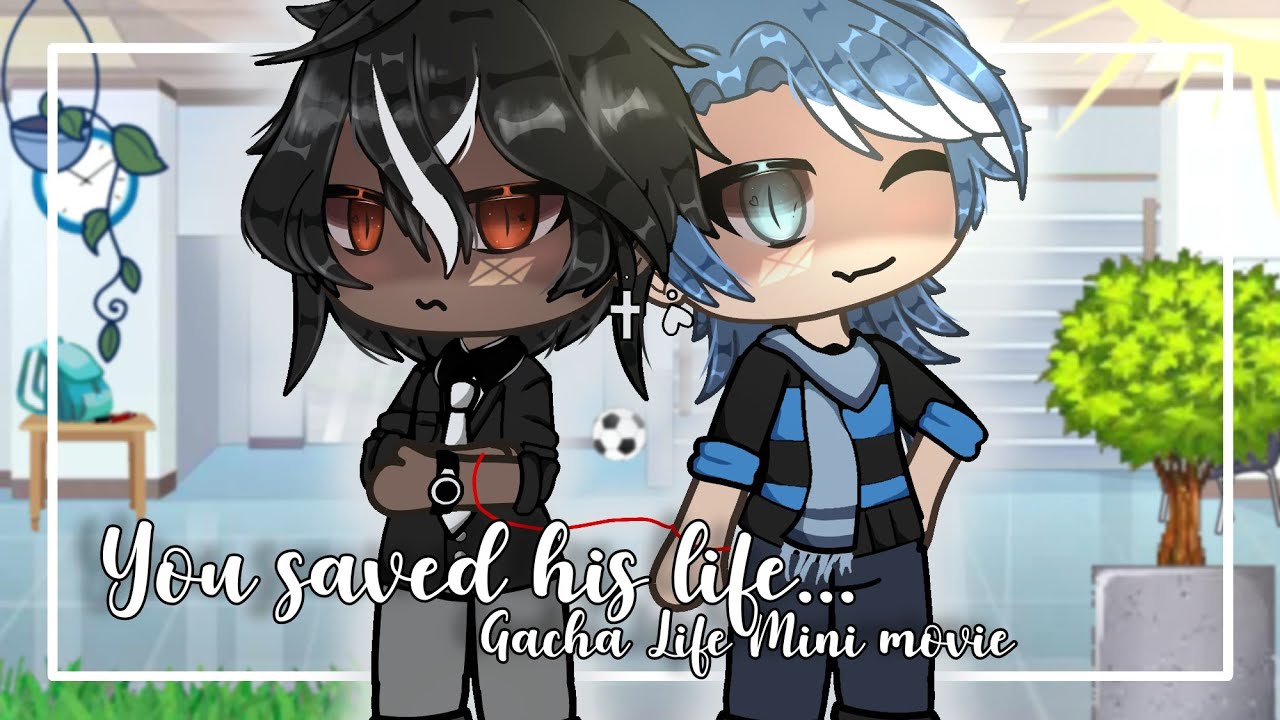 You saved his life... 🖤|BL GLMM| Gacha Life mini movie |ITA & ENG|