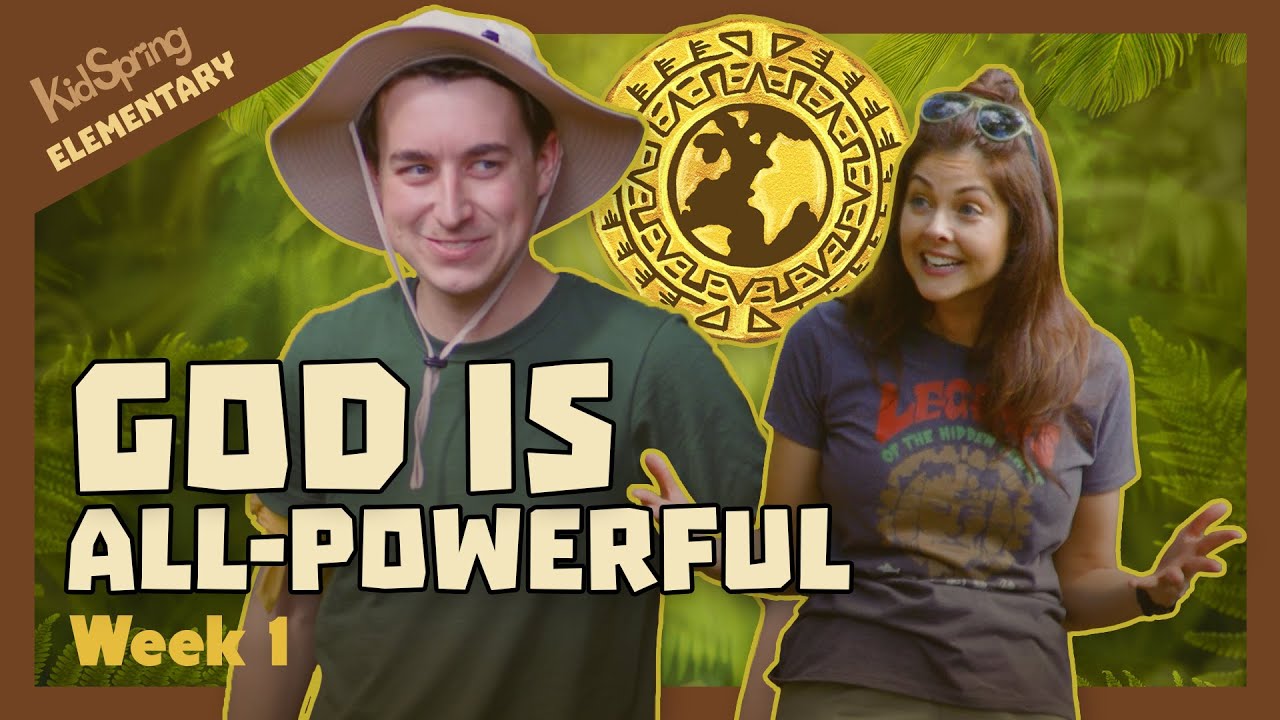 God Is All-Powerful | Amazonia | Elementary Week 1