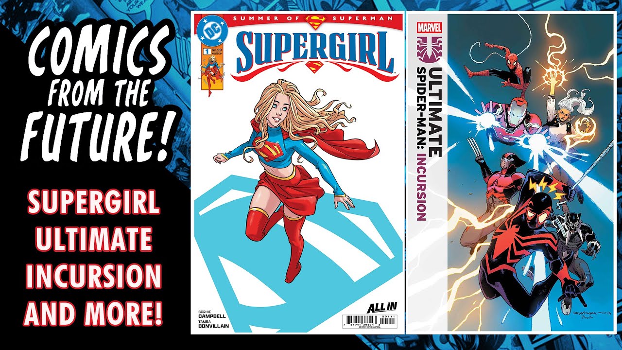 Last Call for Comics 4/18 Ultimate Spider-Man Incursion, Supergirl, The Thing, Exquisite Corpses