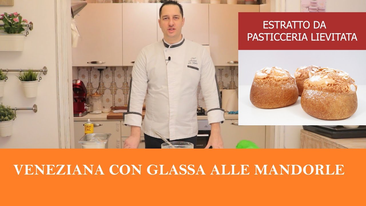 Brioches Veneziana - Corso Lievitati da Colazione - Di Giglio Academy - Accedi ora alle Lezioni!