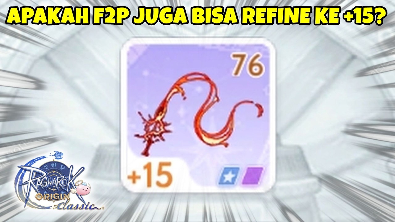 RAKYAT JELATA MENCOBA REFINE KE +15 DI ROO CLASSIC!