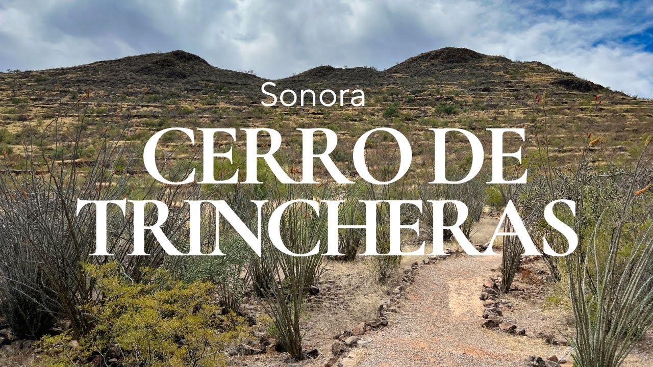 Cerro de Trincheras Sonora y la zona arqueológica, en este lugar nació el Zorro