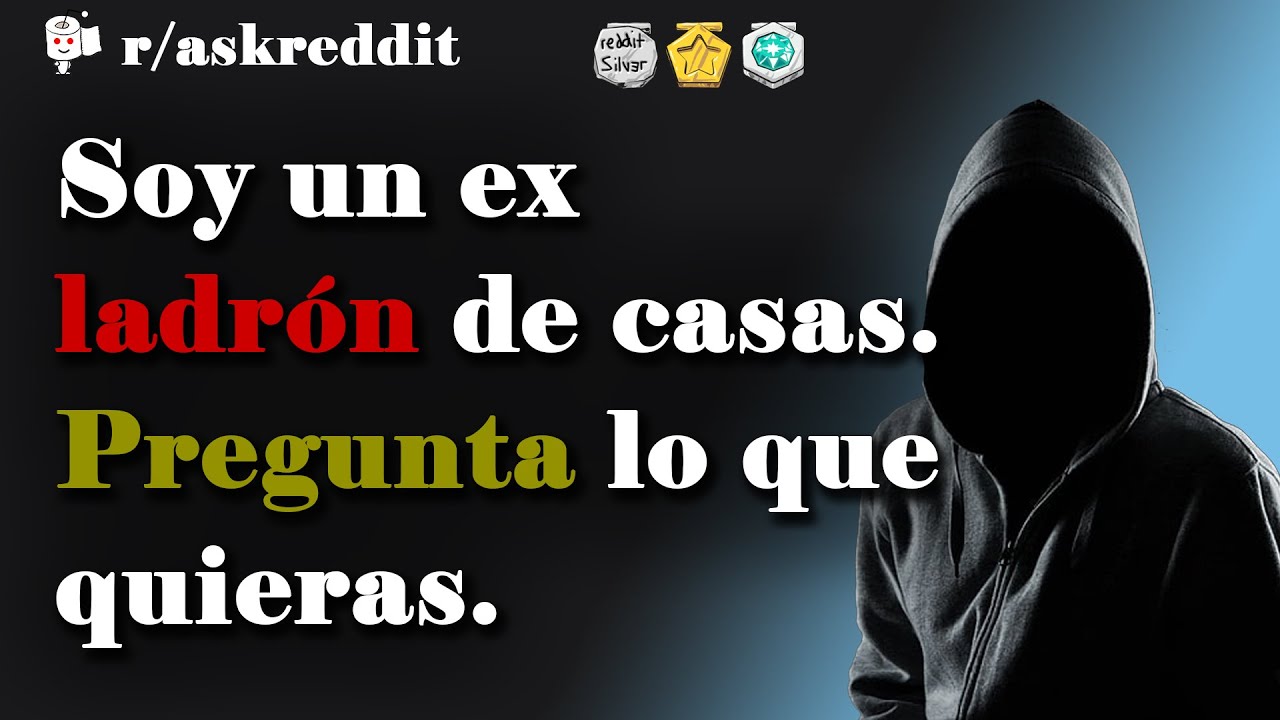 C&oacute;mo proteger tu casa de los ladrones explicado por un ladr&oacute;n - Preguntas de Reddit en espa&ntilde;ol