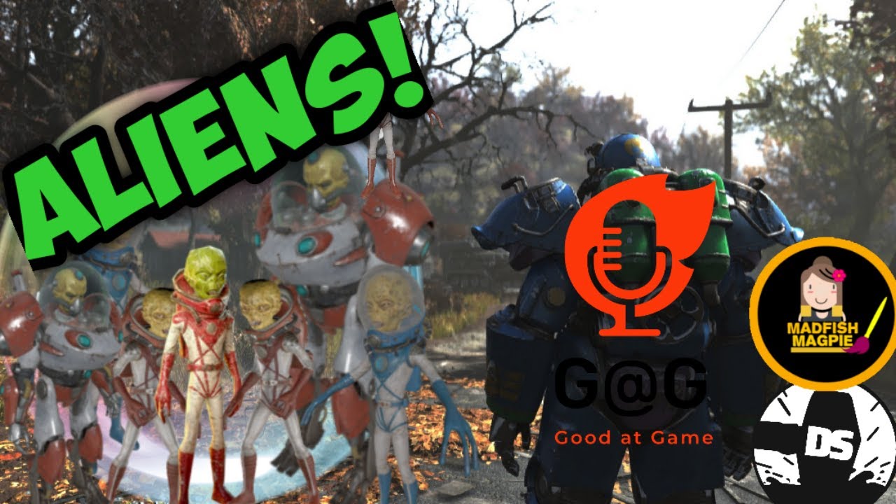 Fallout 76 - Invaders from Beyond - ALIENS! - w/ Madfish Magpie, Scottish Rod, and Worfie! - G@G