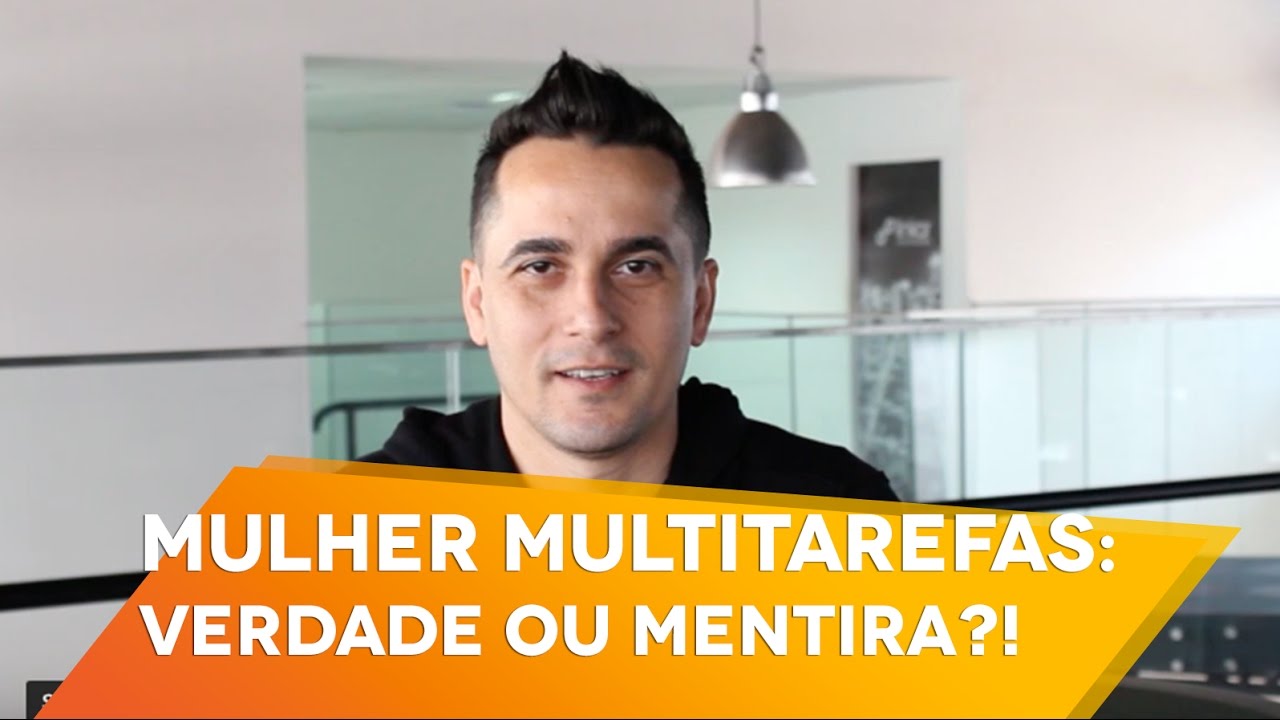 Mulher Multitarefas: Verdade ou Mentira?! | M&aacute;rcio Micheli