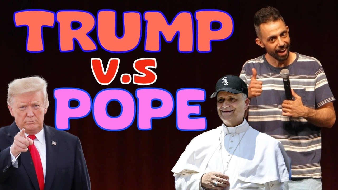 TRUMP V.S. POPE | STAND UP COMEDY