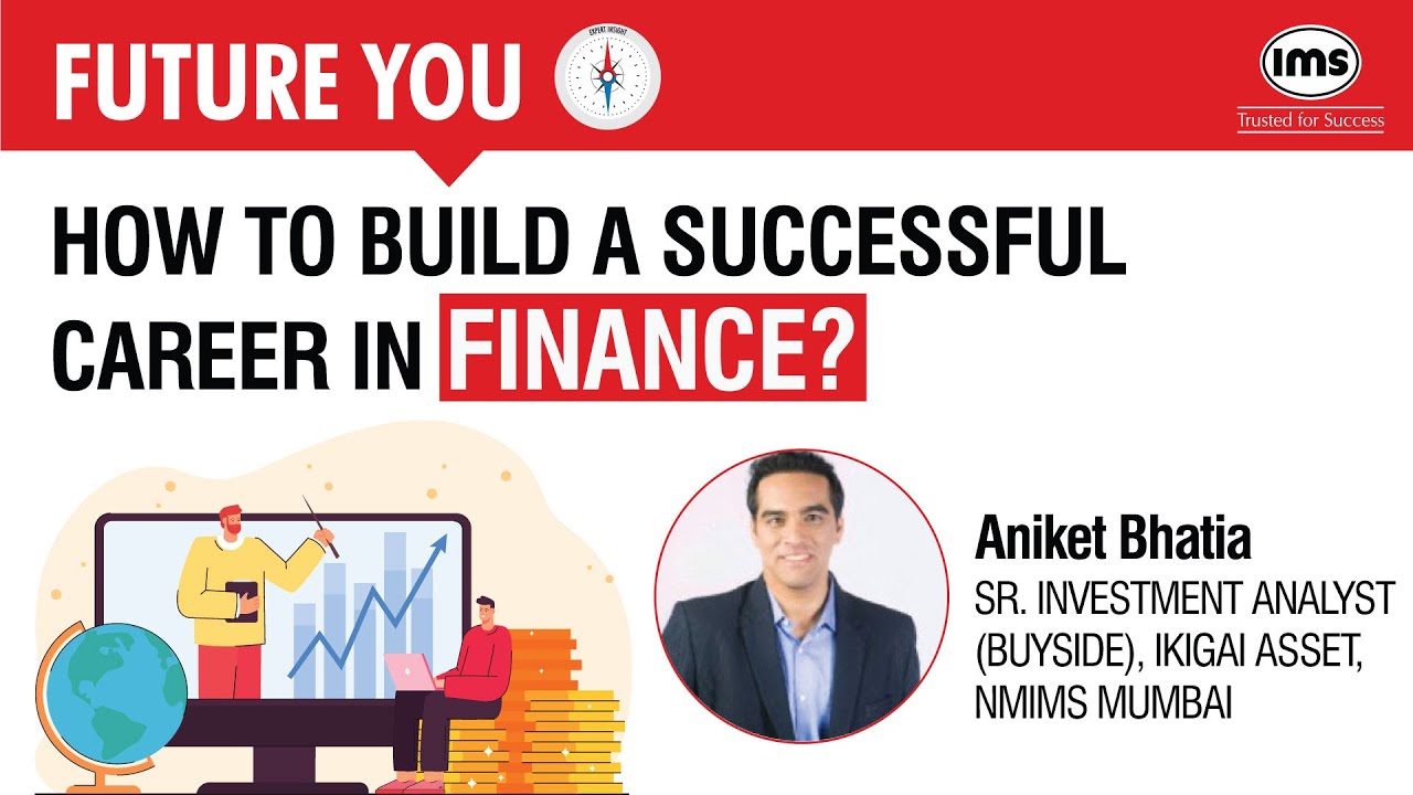 How to Build a Successful Career in Finance? | Aniket Bhatia - Sr. Investment Analyst, NMIMS Mumbai