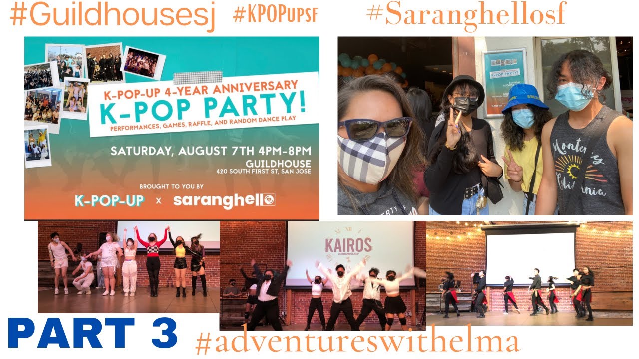 K-POP Party #kpopupsf 4-yr Anniv. K-POP Random Play Dance San Jose 8.7.21 PART 3 #saranghellosf