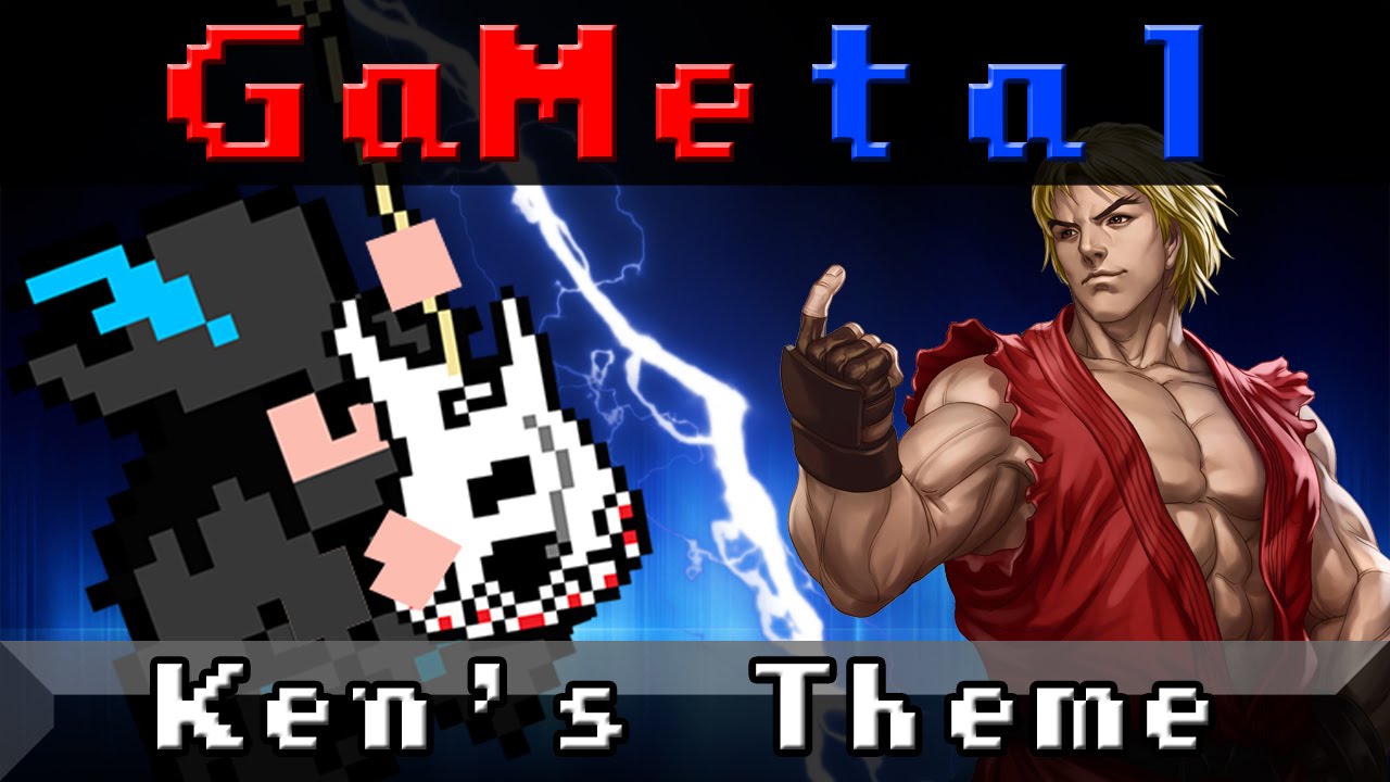 Ken's Theme (Street Fighter II) - GaMetal Remix