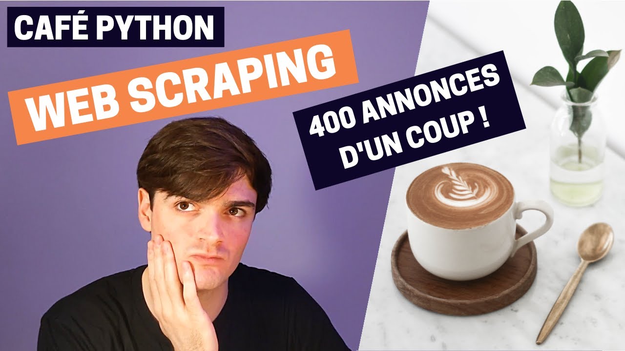 Web scraping Python - Annonces immobilières (400 d'un coup!)