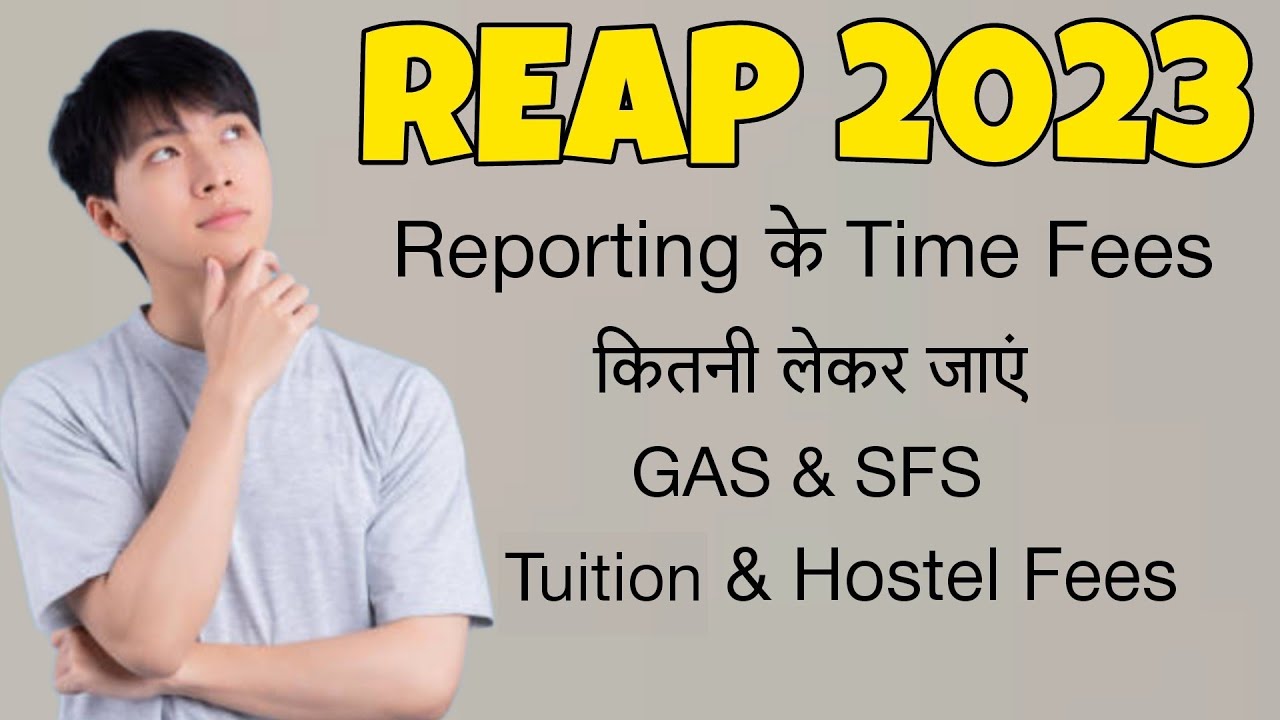 REAP 2023 - Tuition & Hostel Fees Structure College to College Wise 2023 😍
