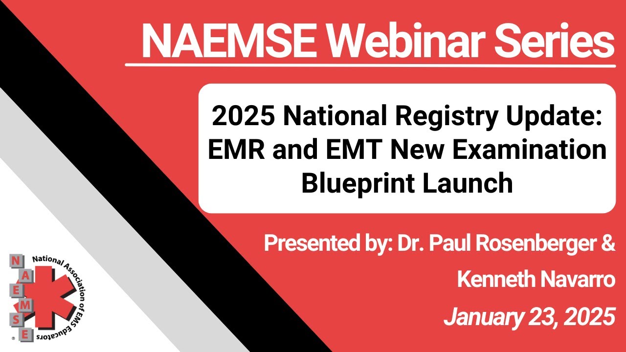 2025 National Registry Update: EMR and EMT New Examination Blueprint Launch