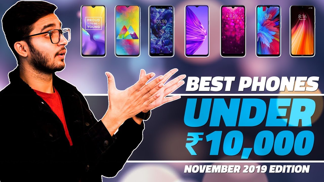 Best Phones Under Rs. 10,000 Right Now (November 2019 Edition)