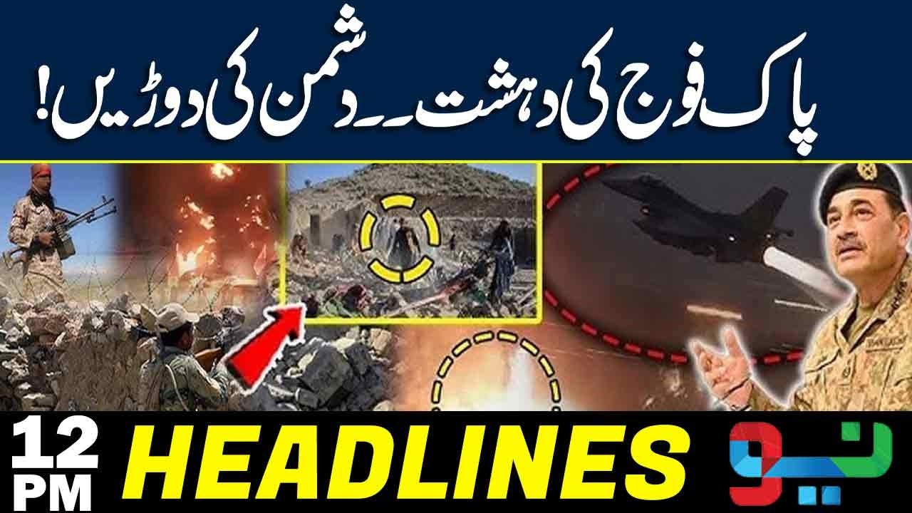 Pakistan-Afghanistan Tensions | Operation Ghazab-ul-Haq | Pak Army Attack | Headlines 12 PM | NEO