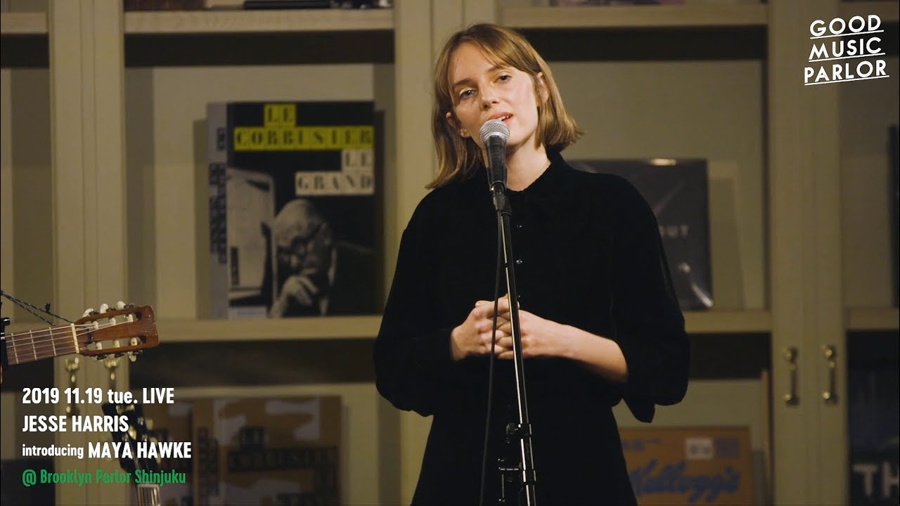 2019 11.19 tue. LIVE : JESSE HARRIS introducing MAYA HAWKE @Brooklyn Parlor Shinjuku