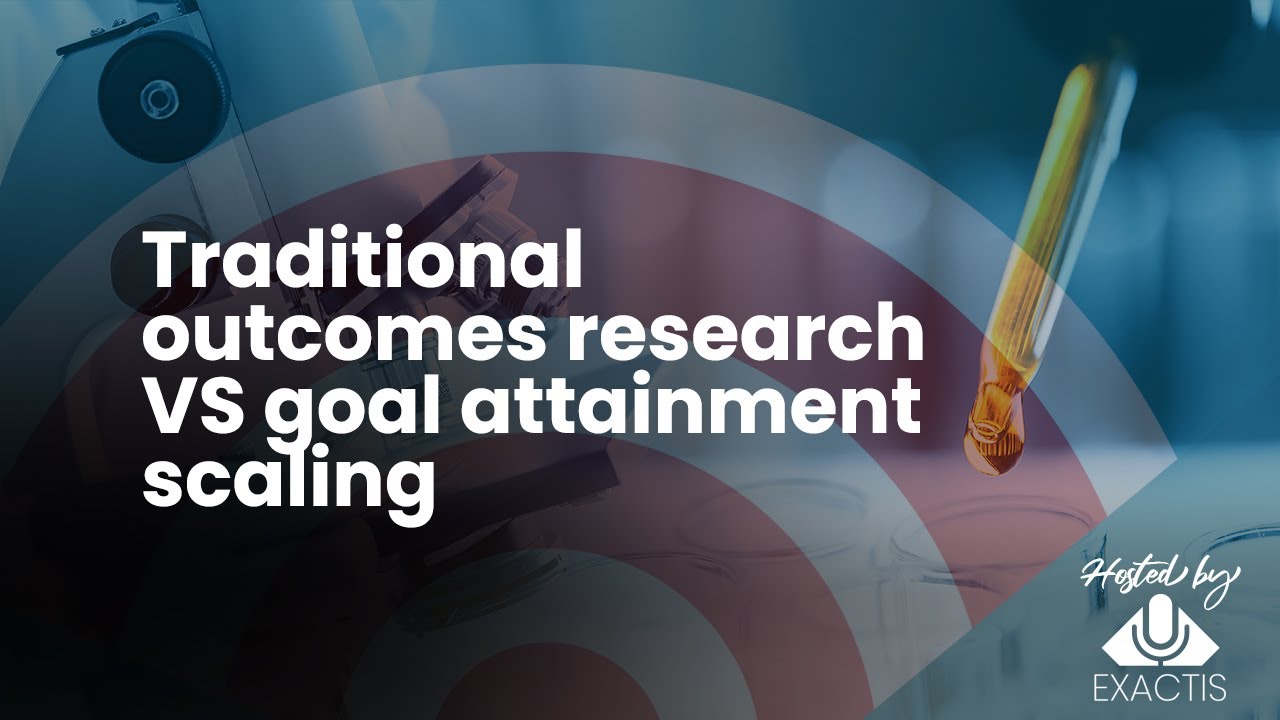 Traditional outcomes research vs goal attainment scaling
