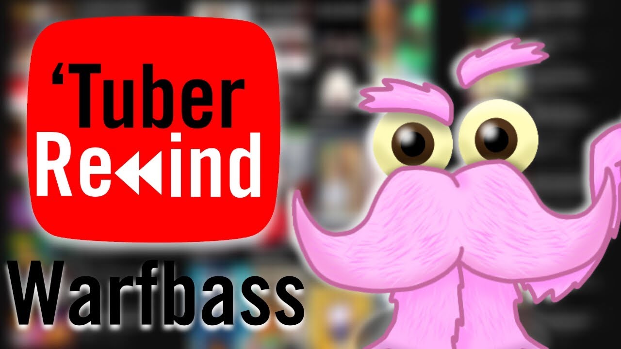 My Singing Monsters || Warfbass - ‘Tuber Rewind 
