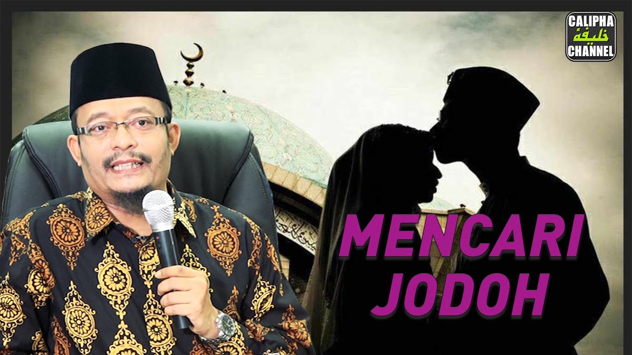 MENGENAL JODOH - DATO USTAZ KAZIM ELIAS