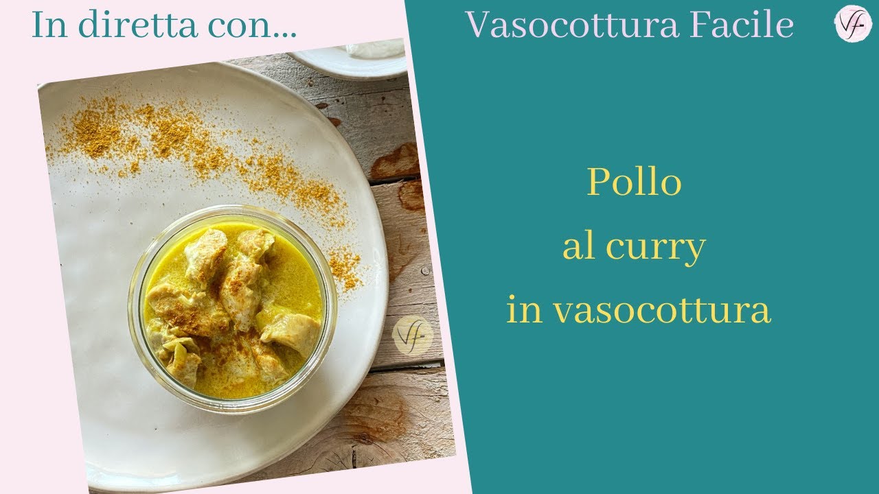Pollo al curry in vasocottura