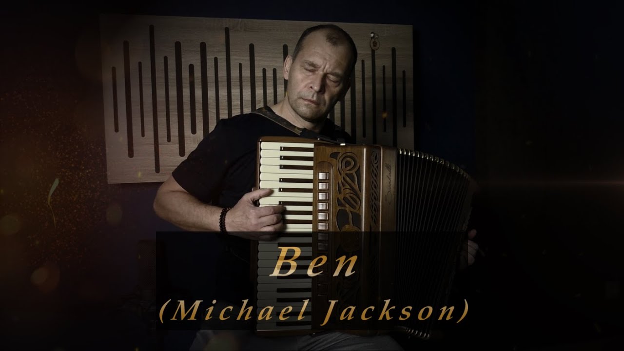 Ben - Micheal Jackson - accordion
